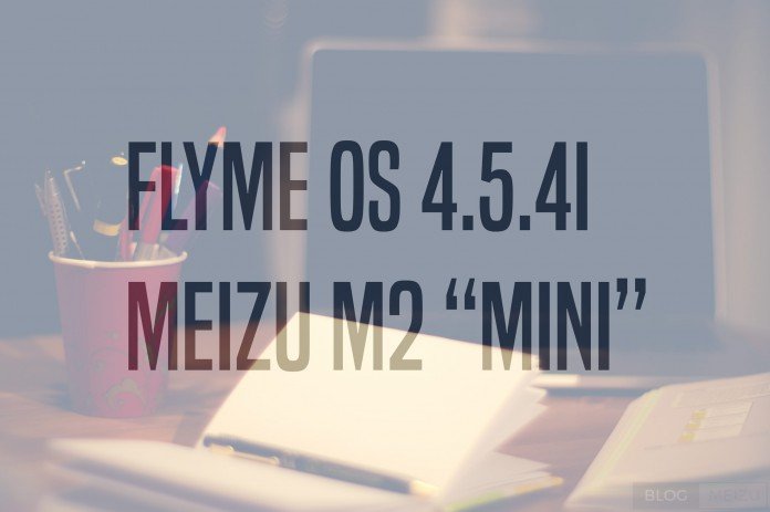 Flyme OS 4.5.4I meizu m2 mini