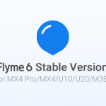 Meizu Flyme 6.1.0.0G MX4 Pro, MX4 U10 U20 M3E