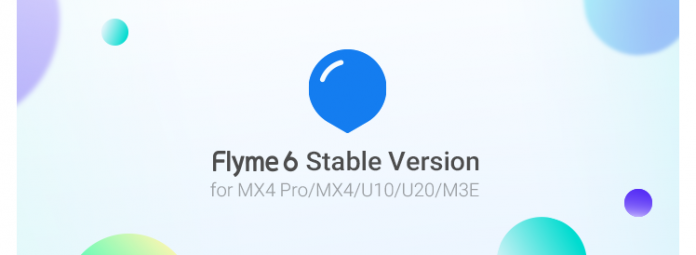 Meizu Flyme 6.1.0.0G MX4 Pro, MX4 U10 U20 M3E