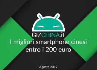I migliori smartphone cinesi entri i 200 euro - Agosto 2017