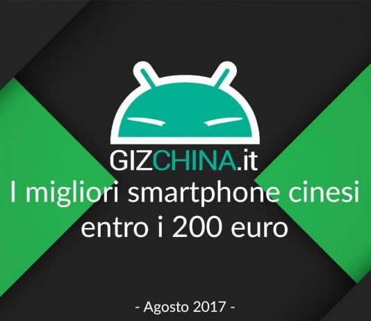 I migliori smartphone cinesi entri i 200 euro - Agosto 2017