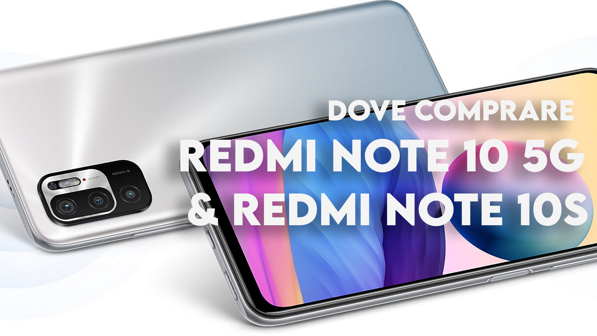 Redmi Note 10, Note 10S, Note 10 5G y Note 10 Pro: la gama media de