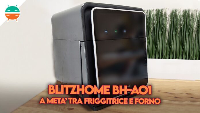 recensione blitzhome bh-ao1 friggitrice aria smart copertina