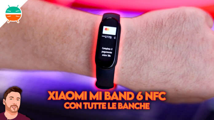 Mi-Band-6-NFC-tutte-le-banche-come-configurare-come-pagare-recensione-coupon-sconto-ita-copertina