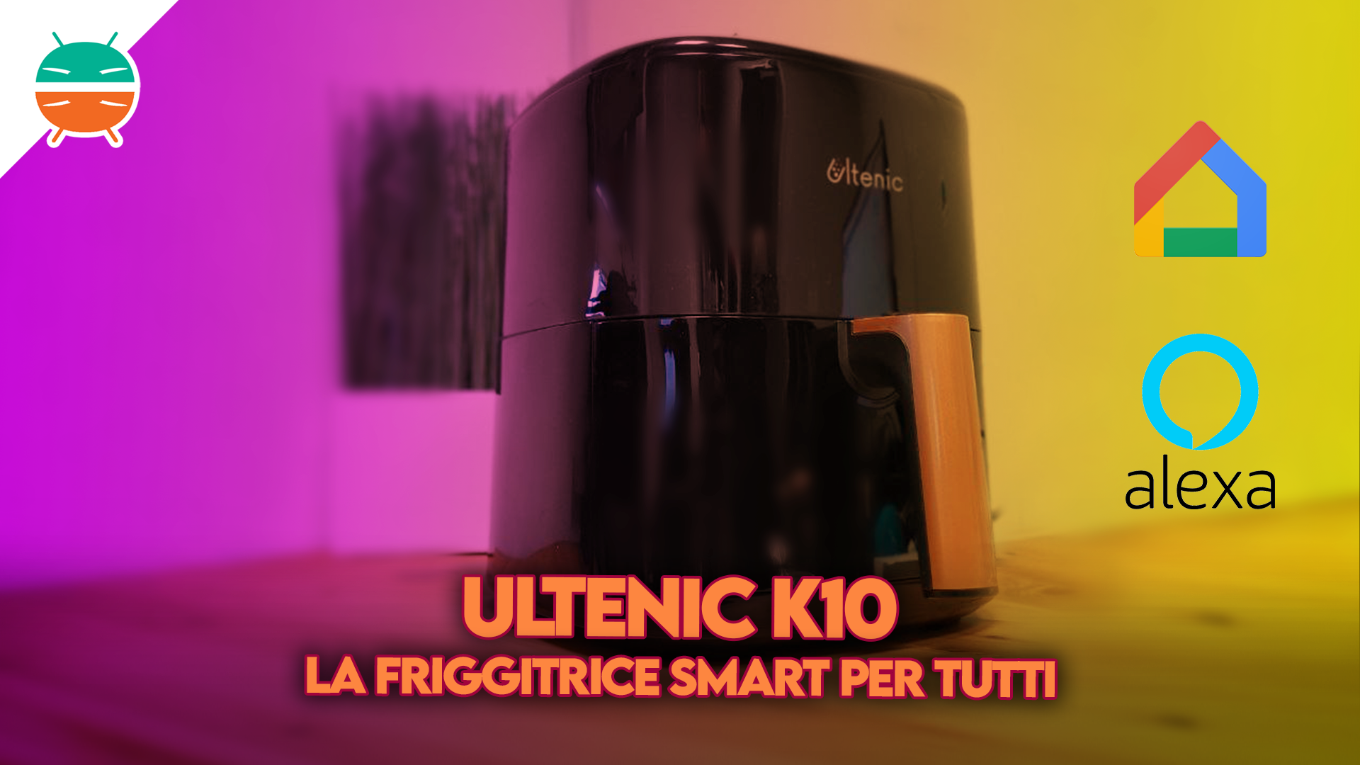 Recensione Ultenic K10: friggitrice ad aria smart 