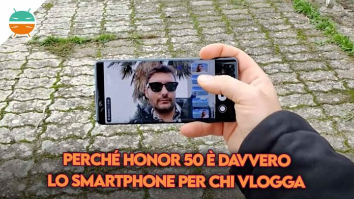 honor 50 feature registrazione video vlog