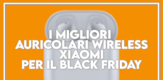 migliori auricolari wireless xiaomi offerte amazon black friday 2021