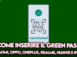 come inserire green pass smartphone android ios stocard xiaomi oppo iphone oneplus realme huawei