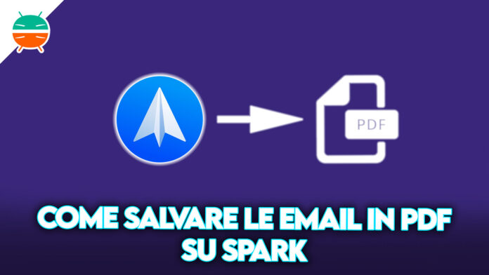 come salvare email pdf spark android ios macos