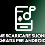 come scaricare suonerie gratis android