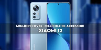 xiaomi 12 migliori cover pellicole accessori