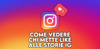 come vedere chi mette mi piace storie instagram