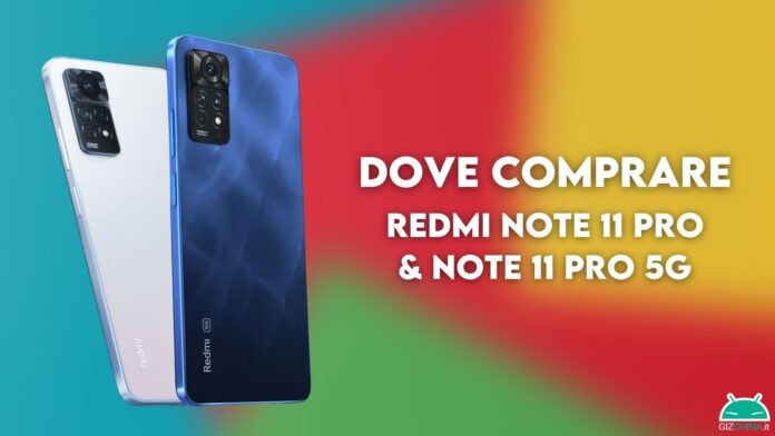 Dove comprare Redmi Note 11 Pro 5g