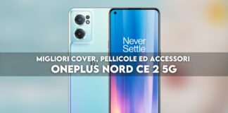 OnePlus Nord CE 2 5G: migliori cover, pellicole ed accessori