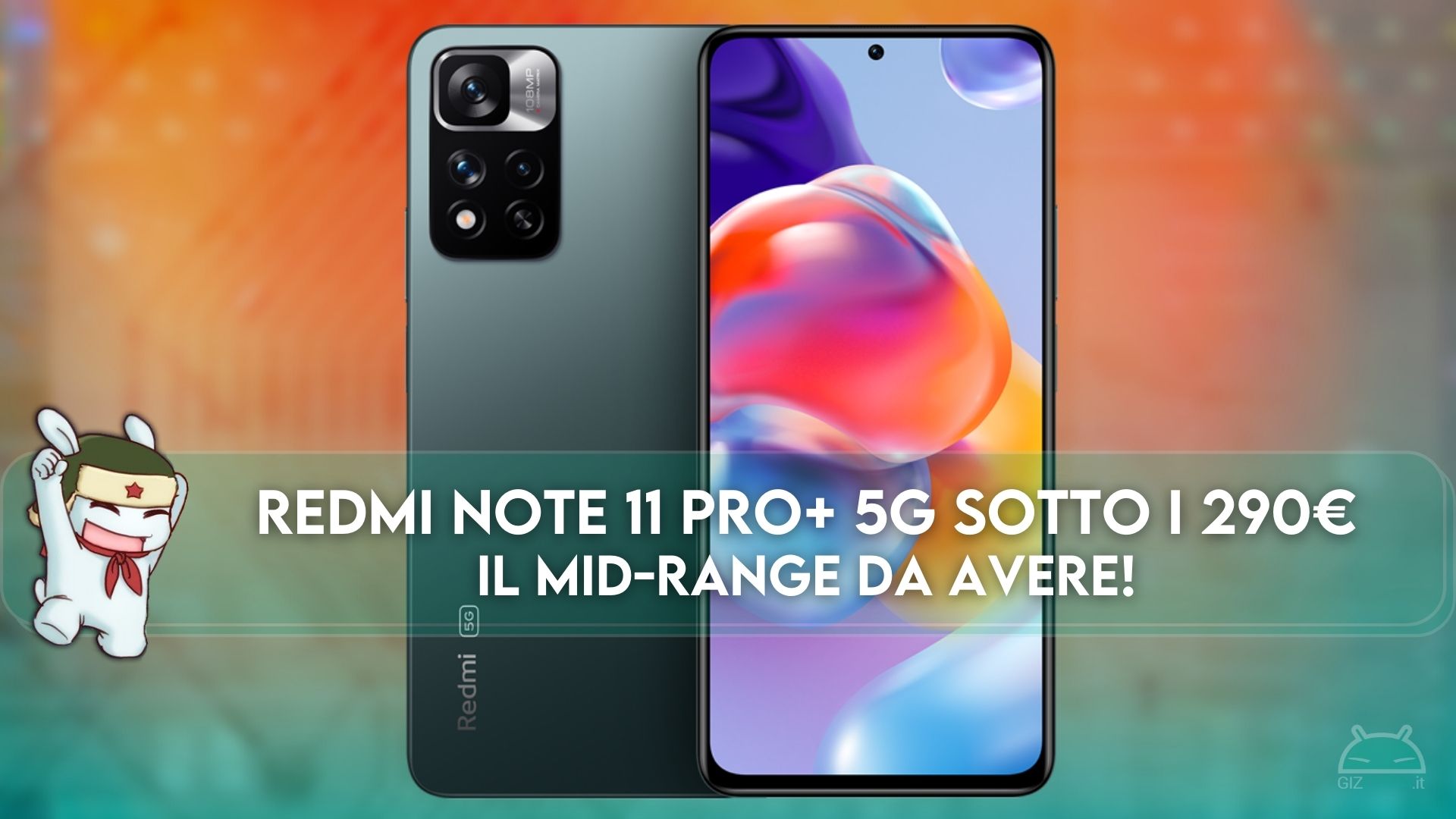 Redmi Note 11 Pro + 5G drops below 290 euros: well, the price is right!