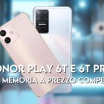 honor play 6t pro ufficiali specifiche tecniche prezzo uscita