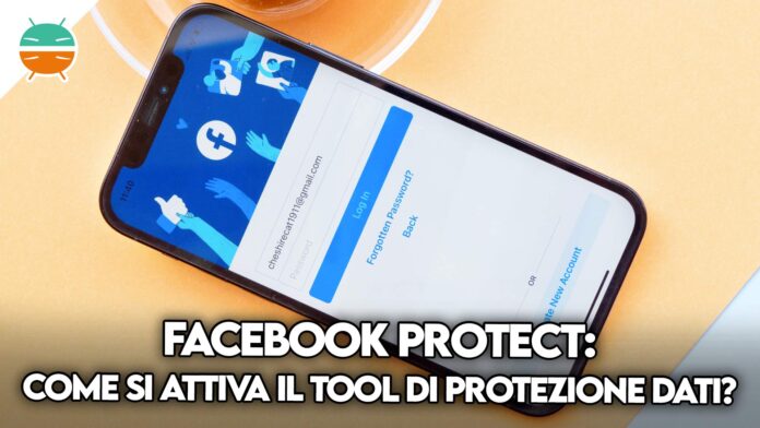 facebook protect che cos'è come si attiva