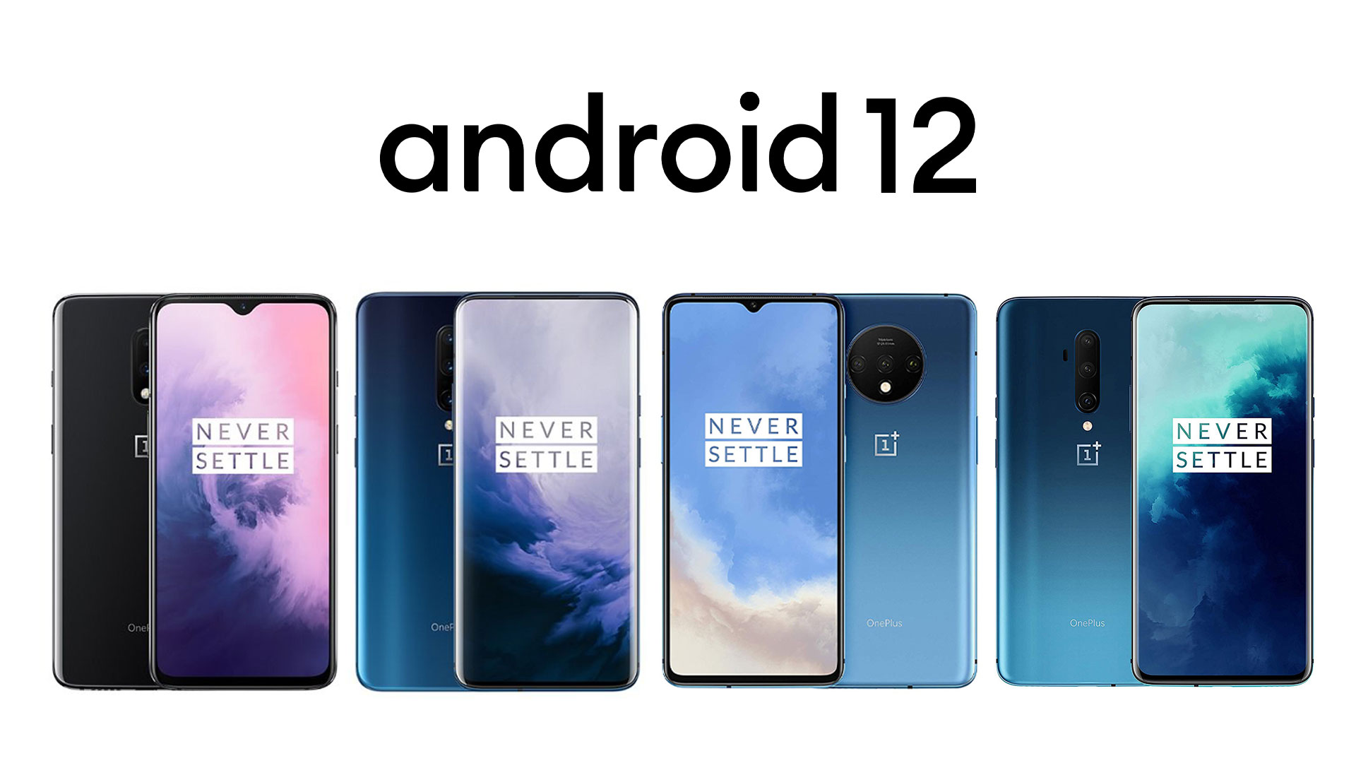 OnePlus 7 / 7T: it's time for OxygenOS 12 and Android 12 | Download -  