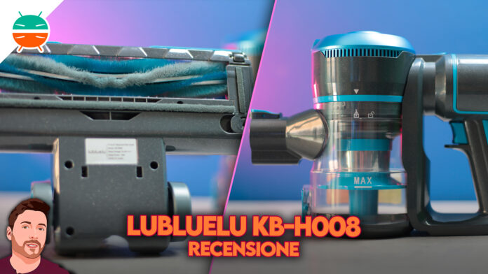 Recensione-Lubluelu-KB-H008-aspirapolvere-ciclonico-wireless-senza-fili-dyson-migliore-roborock-vs-dreame-prezzo-potenza-batteria-italia-sconto-copertina