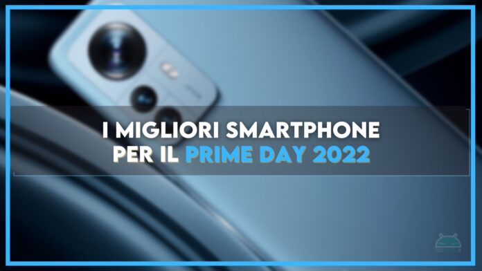 migliori smartphone amazon prime day 2022 offerte