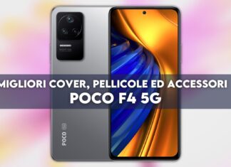 poco f4 5g migliori cover pellicole accessori