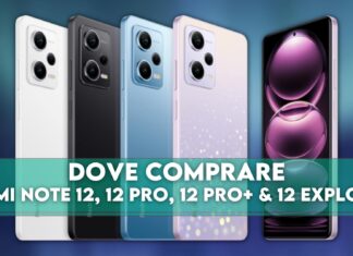 Dove comprare Redmi Note 12, 12 Pro, 12 Pro+ e 12 Explorer