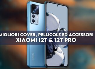 Xiaomi 12T & 12T Pro migliori cover, pellicole ed accessori