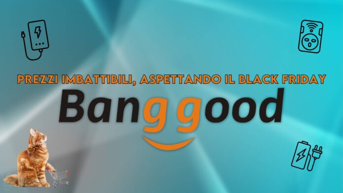 Prezzi imbattibili Banggood offerte