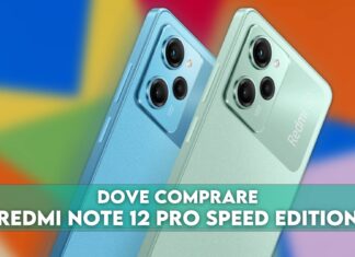 Dove comprare Redmi Note 12 Pro Speed Edition