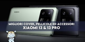 Migliori cover, pellicole ed accessori per Xiaomi 13 e 13 Pro