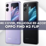 OPPO Find N2 Flip: migliori cover, pellicole ed accessori