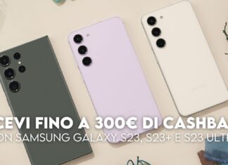 Acquista la serie Samsung Galaxy S23 e ricevi fino a 300€ di cashback: ecco come