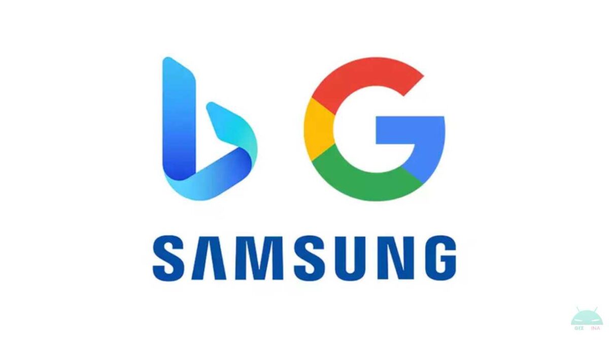 Samsung Google Bing