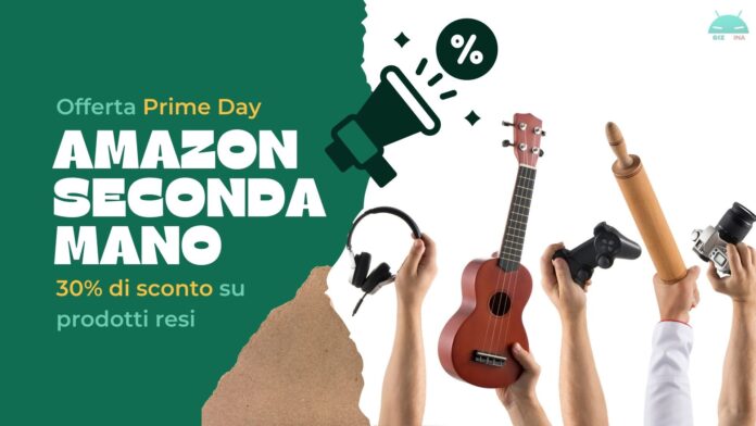 Amazon Seconda Mano offerte Prime Day