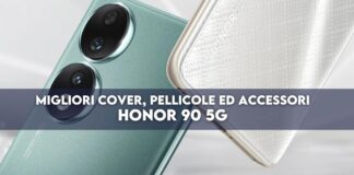 Honor 90 5G: migliori cover, pellicole ed accessori