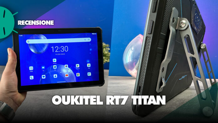 Recensione Oukitel RT7 Titan tablet android rugged resistente indistruttibile acqua urti caratteristiche hardware batteria prezzo sconto coupon italia