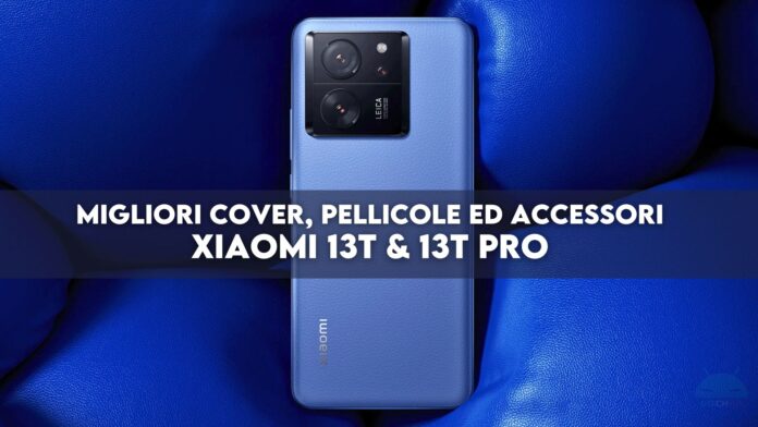 Xiaomi 13t Pro cover pellicole accessori