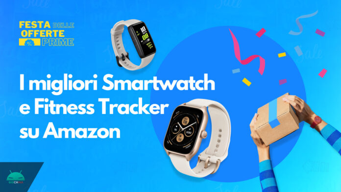 migliori smartwatch fitness tracker amazon offerte prime day ottobre 2023