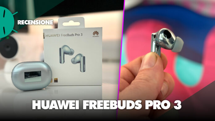 Recensione-Huawei-FreeBuds-Pro-3-auricolari-bluetooth-wireless-senza-filo-suono-confronto-prezzo-italia-COPERTINA