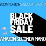 Settimana del Black Friday Amazon: ecco le offerte sull'usato Seconda Mano