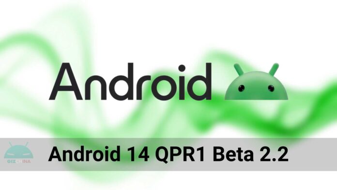 Android 14 QPR1 Beta 2.2