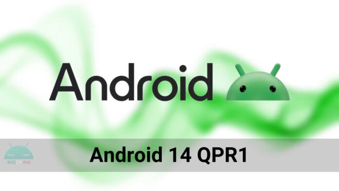 Android 14 QPR1