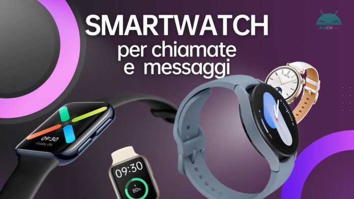 Quali sono gli smartwatch per rispondere a chiamate e messaggi