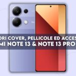 Redmi Note 13 e Note 13 Pro 4G: migliori cover, pellicole ed accessori