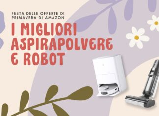 I migliori aspirapolvere e robot su Amazon per la Festa delle offerte di Primavera | Marzo 2024