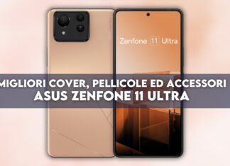 Zenfone 11 Ultra: migliori cover, pellicole ed accessori