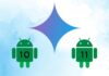 Google Gemini Android 10 11
