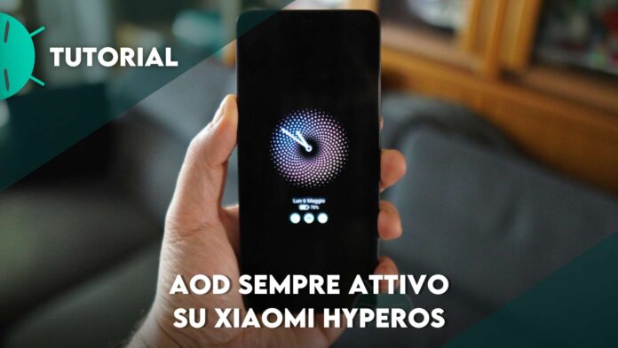 xiaomi hyperos tenere attivo always on display più di 10 secondi