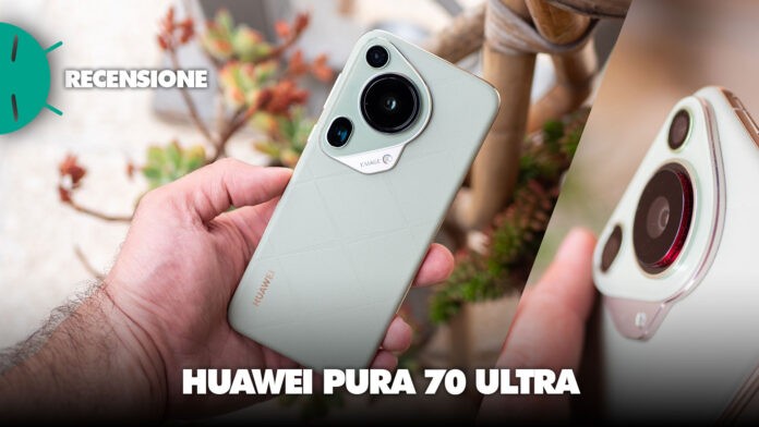 recensione huawei Pura 70 ultra