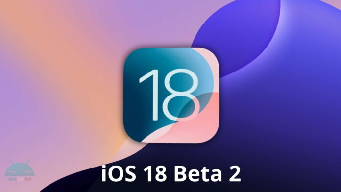 Apple iOS 18 Beta 2